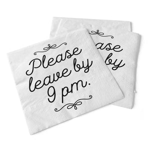 Please Leave by 9pm Cocktail Napkin