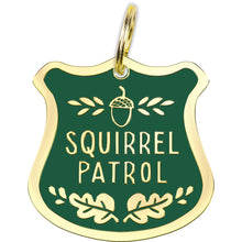 Load image into Gallery viewer, Squirrel Patrol Collar Charm
