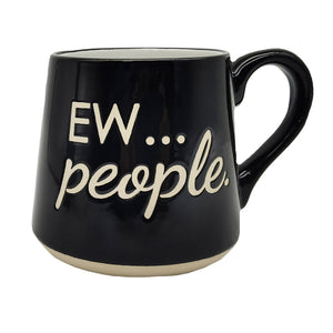 Ew People Mug