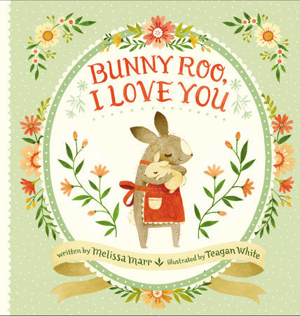 Bunny Roo, I Love You Board Book