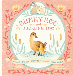 Bunny Roo + Duckling Too Board Book