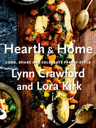 Hearth & Home Cook, Share, and Celebrate Family-Style