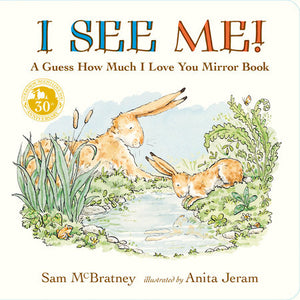 I See Me: A Guess How Much I Love You Mirror Book