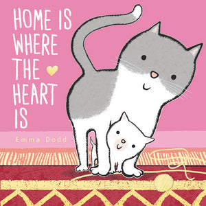 Home Is Where the Heart Is Board Book