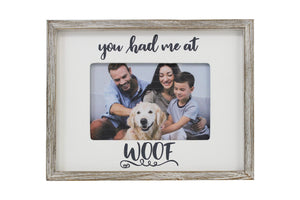 Had Me at Woof Frame