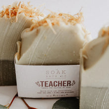 Load image into Gallery viewer, Teacher Soap Bar by Soak Bath Co.
