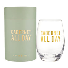 Load image into Gallery viewer, Cabernet All Day Wine Glass
