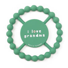 Load image into Gallery viewer, Bella Tunno I Love Grandma Teether
